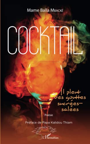 Stock image for Cocktail. Il pleut des gouttes sucres-sales for sale by BuchWeltWeit Ludwig Meier e.K.