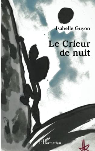 Stock image for Le Crieur de nuit [Broch] Guyon, Isabelle for sale by BIBLIO-NET