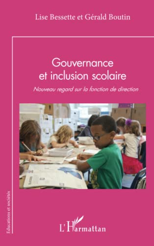 Beispielbild fr Gouvernance et inclusion scolaire (French Edition) zum Verkauf von GF Books, Inc.