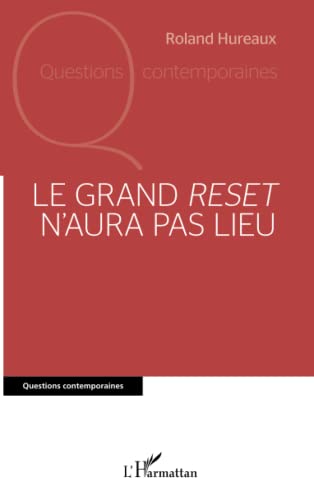 Stock image for Le grand reset n'aura pas lieu (French Edition) for sale by Gallix