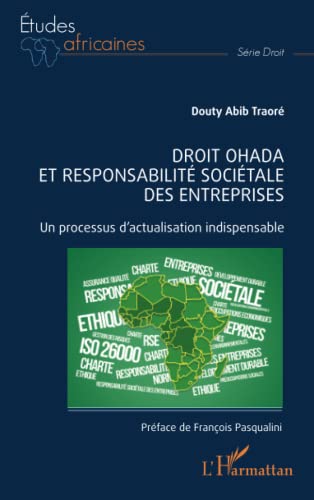 Stock image for droit OHADA et responsabilit socitale des entreprises : un processus d'actualisation indispensable for sale by Chapitre.com : livres et presse ancienne