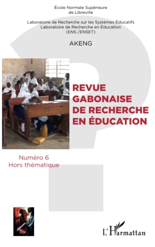 Beispielbild fr Revue Gabonaise de recherche en ducation: Numero 6 Hors thmatique (French Edition) zum Verkauf von Gallix
