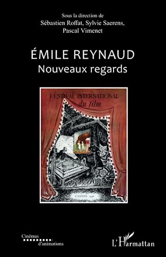 Stock image for Emile Reynaud: Nouveaux regards (French Edition) for sale by Gallix