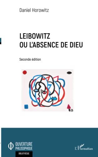 Stock image for Leibowitz ou l'absence de Dieu: Seconde dition for sale by Librairie Th  la page