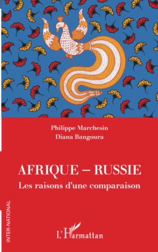 Stock image for Afrique-Russie: Les raisons d'une comparaison (French Edition) for sale by GF Books, Inc.