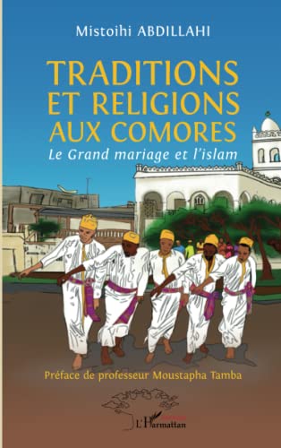 Stock image for Traditions et religions aux Comores for sale by BuchWeltWeit Ludwig Meier e.K.