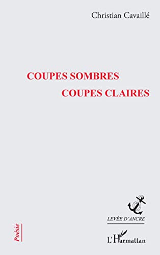 Stock image for Coupes sombres coupes claires for sale by BuchWeltWeit Ludwig Meier e.K.