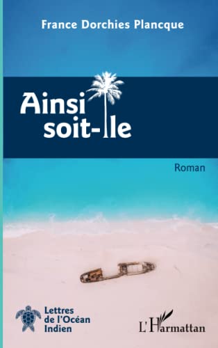 Stock image for Ainsi soit-le: Roman (French Edition) for sale by Gallix