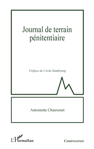 Stock image for Journal de terrain pnitentiaire (French Edition) for sale by Gallix