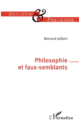 Beispielbild fr Philosophie et faux-semblants zum Verkauf von AwesomeBooks