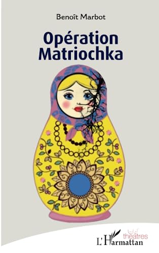 Stock image for Opration Matriochka (French Edition) for sale by Gallix