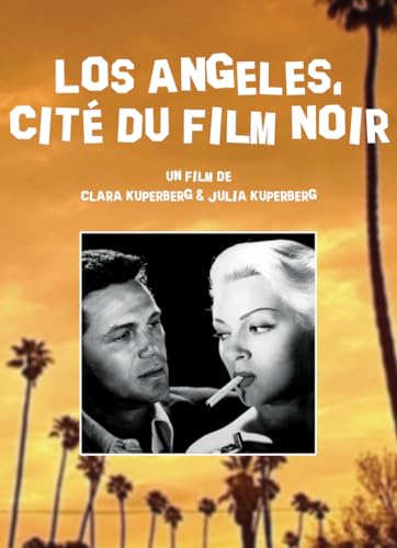Beispielbild fr LOS ANGELES, CITE DU FILM NOIR zum Verkauf von Gallix