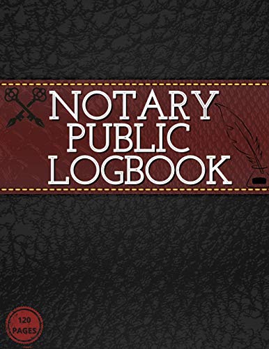 Stock image for Notary Public Log Book: Notary Book To Log Notorial Record Acts By A Public Notary Vol-4 for sale by Red's Corner LLC