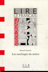 Stock image for Version Originale - Lire Le Francais - Level 3: Les Naufrages Du for sale by Hawking Books