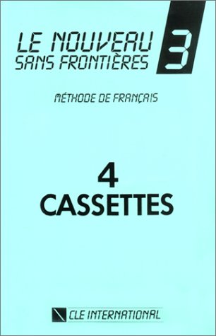 Beispielbild fr Le Nouveau Sans Frontieres 3 ( Cassettes 4) zum Verkauf von Libreria IV Fontane S.a.S