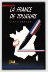 Beispielbild fr LA France De Toujours: Civilisation (French Edition) zum Verkauf von SecondSale