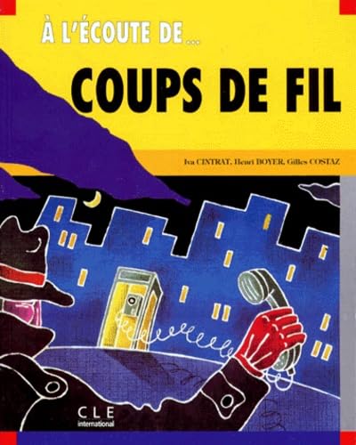 Imagen de stock para A L'Ecoute Des Coups De Fil