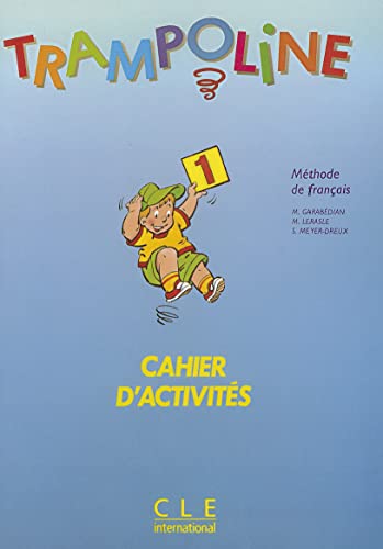 9782190335223: Trampoline. Niveau 1, Cahier D'Activites, Methode De Francais: Cahier d'activites 1