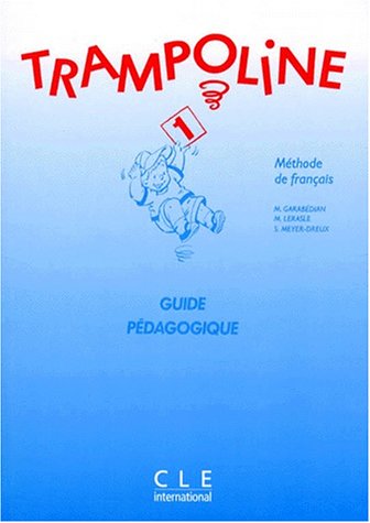 9782190335230: Trampoline. Niveau 1, Guide Pedagogique, Methode De Francais: Livre du professeur 1