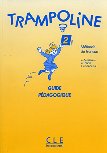 Beispielbild fr Trampoline 2 Guide pedagogique zum Verkauf von European Books and Media LLC