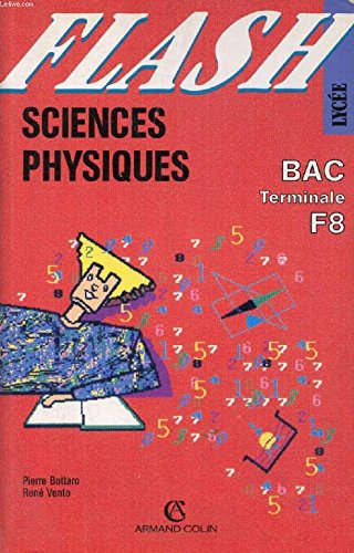 Stock image for Sciences physiques bac terminale f8 for sale by medimops