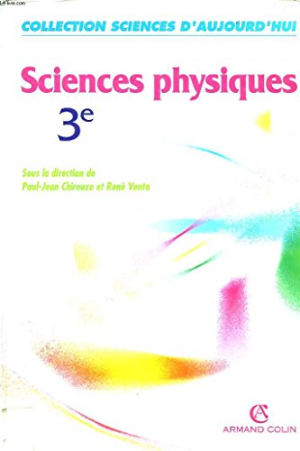 Beispielbild fr Sciences physiques : 3e zum Verkauf von Ammareal