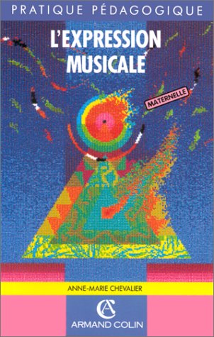 Imagen de archivo de L'EXPRESSION MUSICALE (Ancienne Edition) a la venta por Ammareal