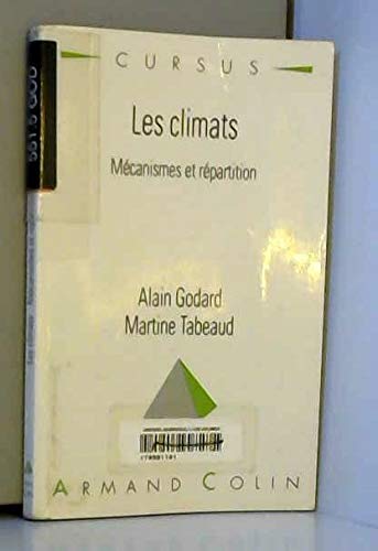 Imagen de archivo de Les climats : Mcanismes et rpartition a la venta por LibrairieLaLettre2