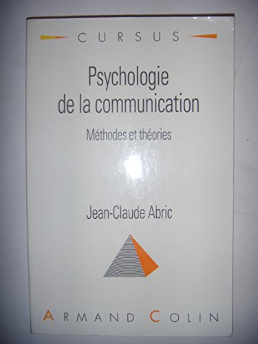 Stock image for Psychologie de la communication : Thories et mthodes for sale by Ammareal