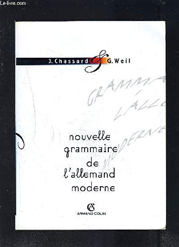 Stock image for NOUVELLE GRAMMAIRE DE L'ALLEMAND MODERNE EN 50 TABLEAUX for sale by Ammareal