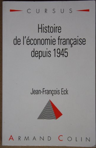 9782200014186: Histoire de l'conomie franaise depuis 1945