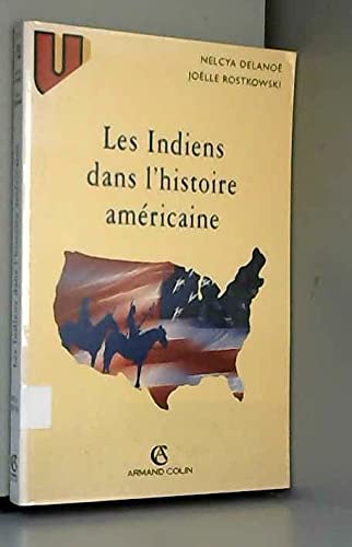 Stock image for Les Indiens dans l'histoire amricaine for sale by medimops