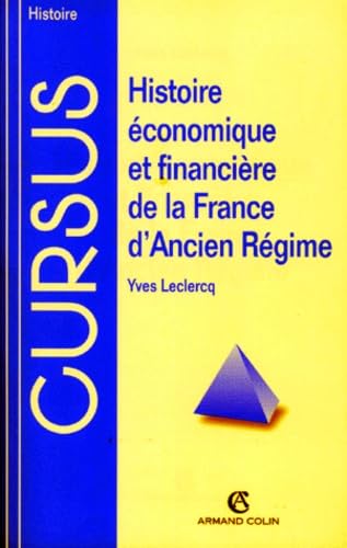 Beispielbild fr Histoire conomique De La France D'ancien Rgime zum Verkauf von RECYCLIVRE