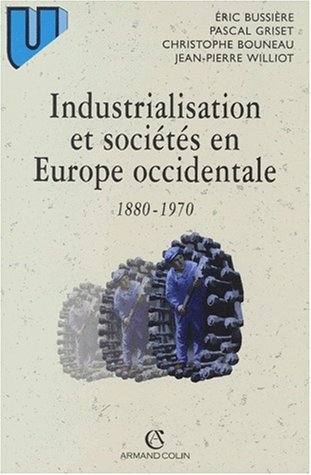 9782200015749: Industrialisation et société en Europe occidentale. 1880-1970: 1880-1950
