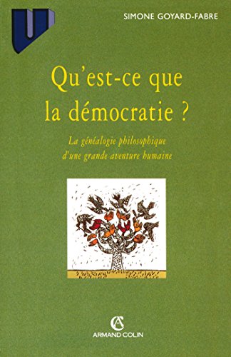 Stock image for Qu'est-ce que la dmocratie ?: La gnalogie philosophique d'une grande aventure humaine for sale by Ammareal