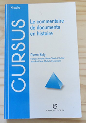 9782200016791: Le commentaire de documents en histoire (Cursus. Histoire) (French Edition)