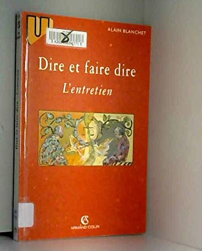 Beispielbild fr Dire et faire dire : L'entretien, 2me dition 1997 zum Verkauf von medimops