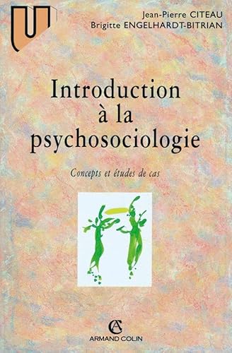 9782200017200: Introduction  la psychosociologie, concepts et tudes de cas