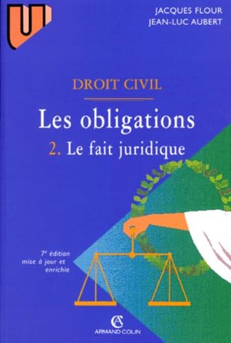 Beispielbild fr Les obligations: Tome 2, Le fait juridique zum Verkauf von Ammareal