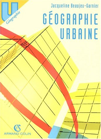 Imagen de archivo de Gographie urbaine a la venta por Ammareal