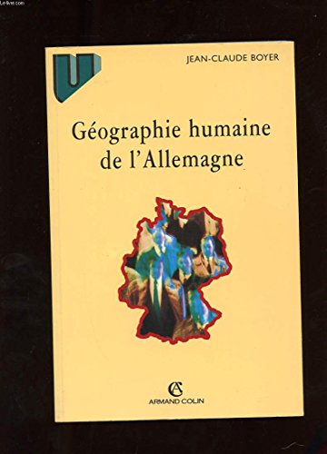 Beispielbild fr Gographie humaine de l'Allemagne zum Verkauf von Ammareal