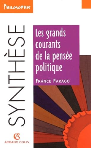 Beispielbild fr Les grands courants de la pens e politique Farago, France zum Verkauf von LIVREAUTRESORSAS