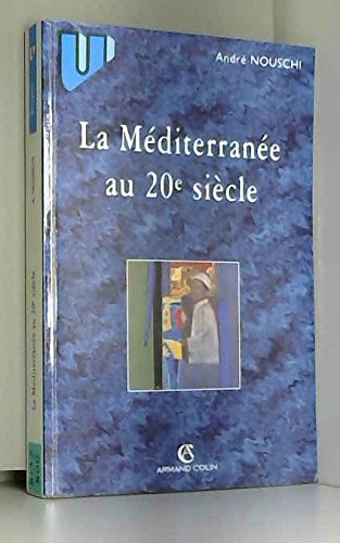 La Méditerranée Au 20e Siècle