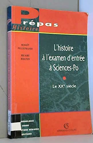 Stock image for L'Histoire  l'examen d'entre  Sciences-Po Pellistrandi, Multon for sale by MaxiBooks