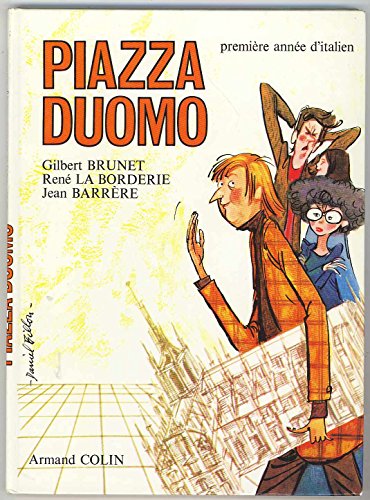 Imagen de archivo de Piazza Duomo : Classe De 4e, 1re Anne a la venta por RECYCLIVRE