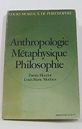 Stock image for Philosophie term.a b anthropologie metaphysique 010396 for sale by pompon