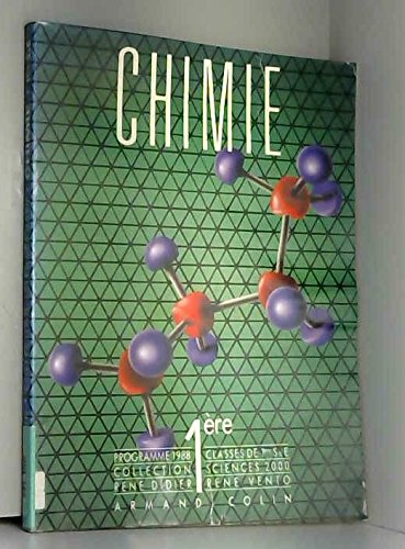 Beispielbild fr CHIMIE 1ERE S ET E. Edition 1988 zum Verkauf von Ammareal