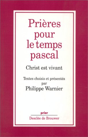 Beispielbild fr Prires pour le temps pascal zum Verkauf von Librairie Th  la page