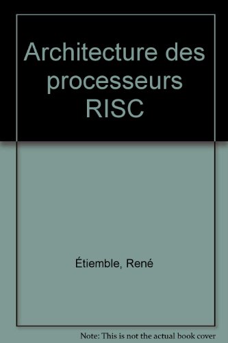 9782200210779: Architecture des processeurs RISC