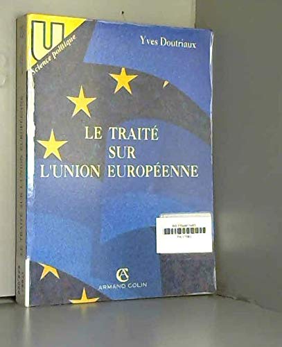 9782200212551: Le trait sur l'union europenne